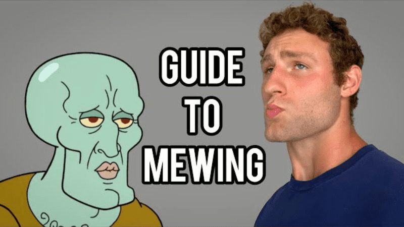 Meme Mewing: Phương Pháp Cải Thiện Ngoại Hình Với Những Bức Ảnh Hài Hước